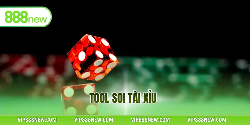 Tool Soi Tài Xỉu - Phần Mềm Soi Cầu Chuẩn Cho Hội Viên